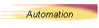 Automation